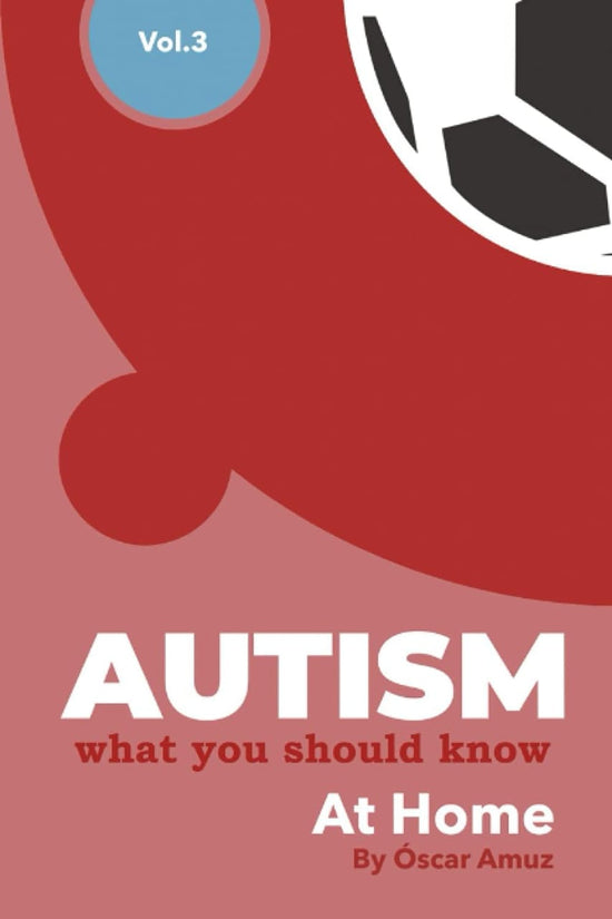 AUTISM: What Should Know At Home